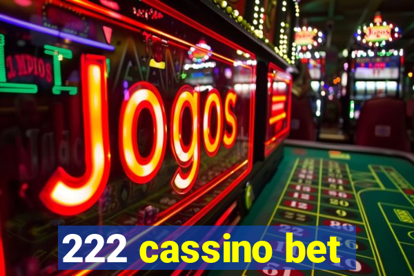 222 cassino bet